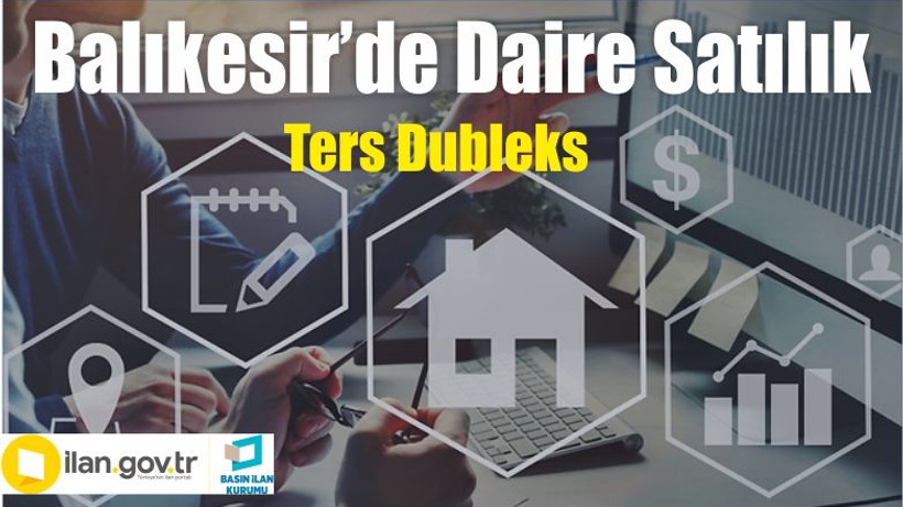 Balıkesir’de Ters Dubleks Daire Satılık