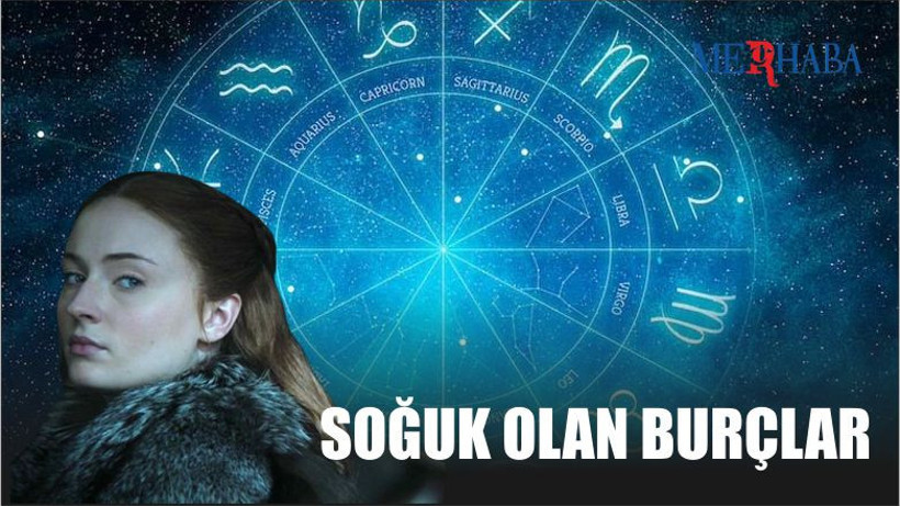Doğuştan Soğuk Olan Burçlar
