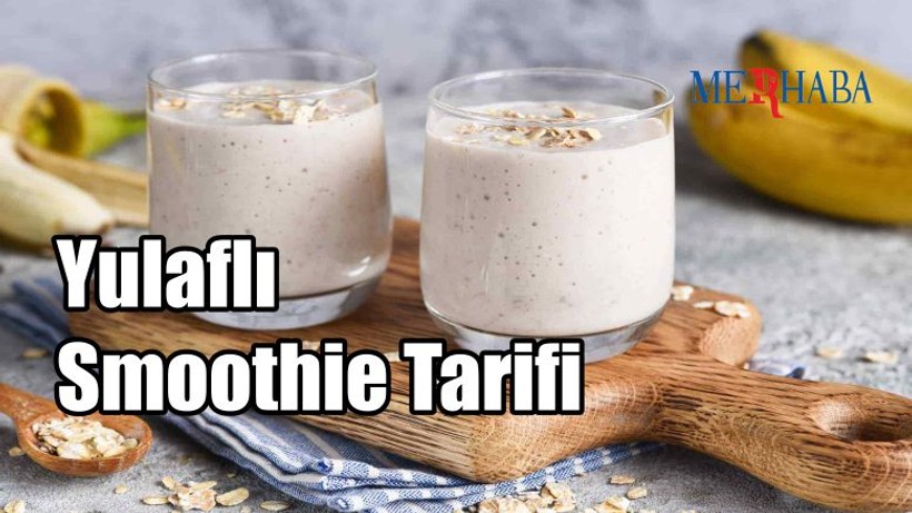 Yulaflı Smoothie Tarifi