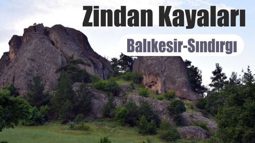 Balıkesir-Sındırgı Zindan Kayaları