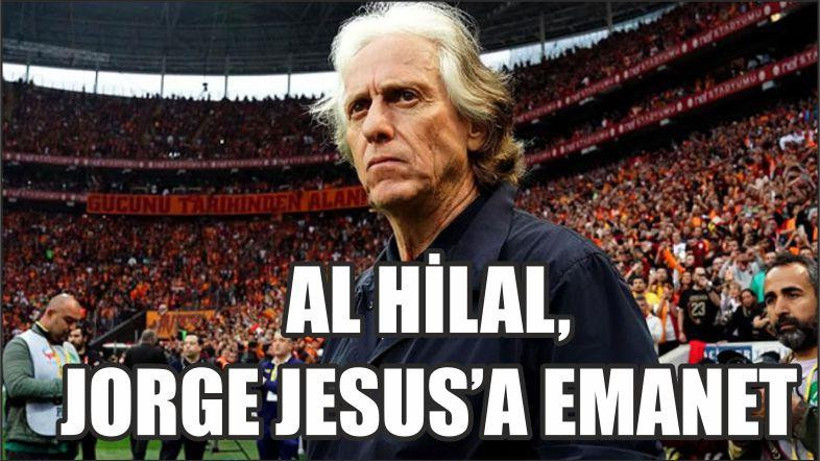 Jorge Jesus Suudi Arabistan'a gitti! İşte yeni kulübü