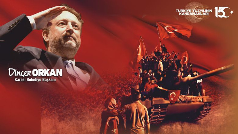 Karesi Belediye Başkan Orkan'dan 15 Temmuz Kutlama Mesajı