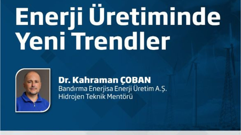 Enerji Üretiminde Yeni Trendler Bandırma'da Konuşulacak