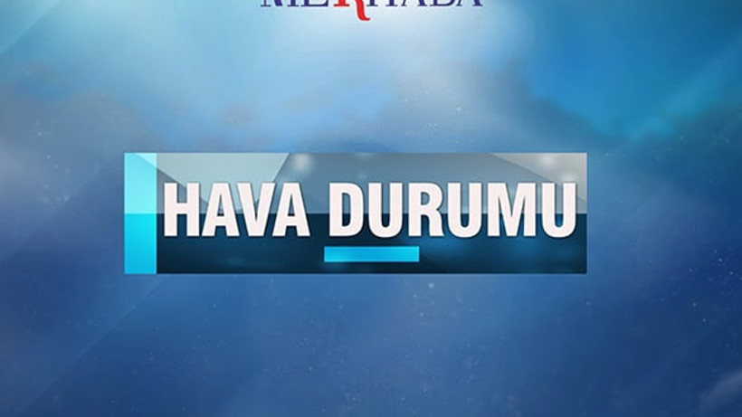 20 Kasım Çarşamba İl ve İlçelerde Hava Durumu
