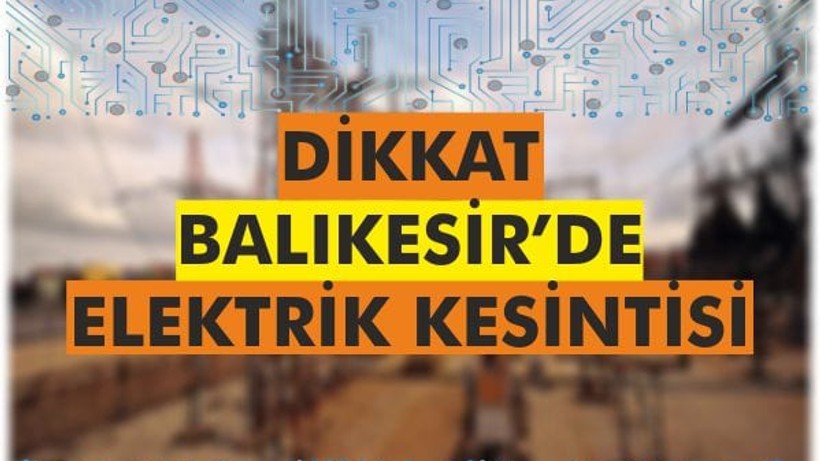 Yarın 10 İlçemizde Elektrik Olmayacak