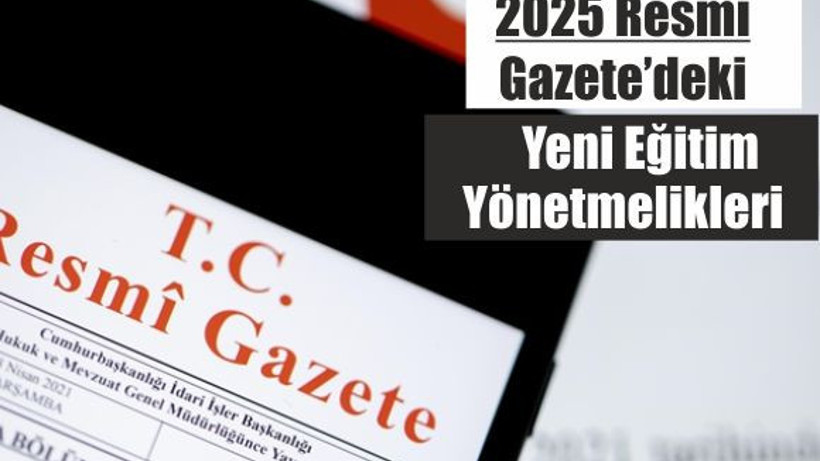 Resmi Gazete 25 Nisan 2025'te Yayımlandı