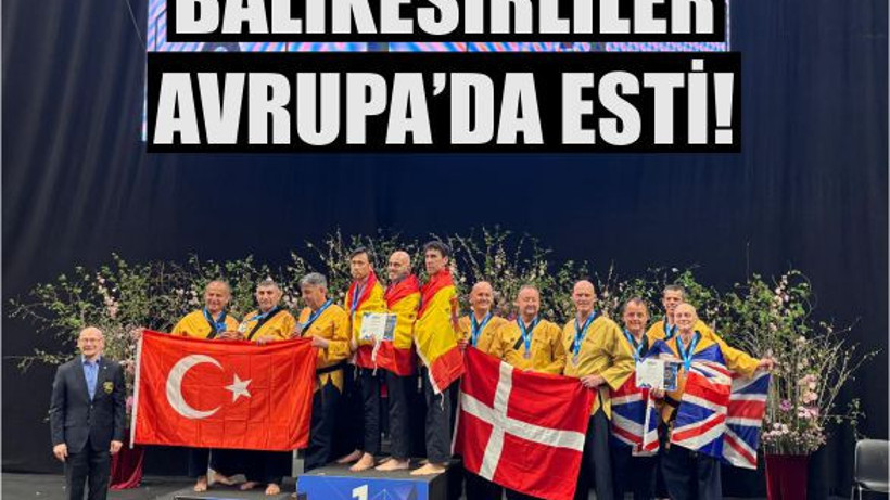 Balıkesirli Sporcular Avrupa’da Göz Doldurdu