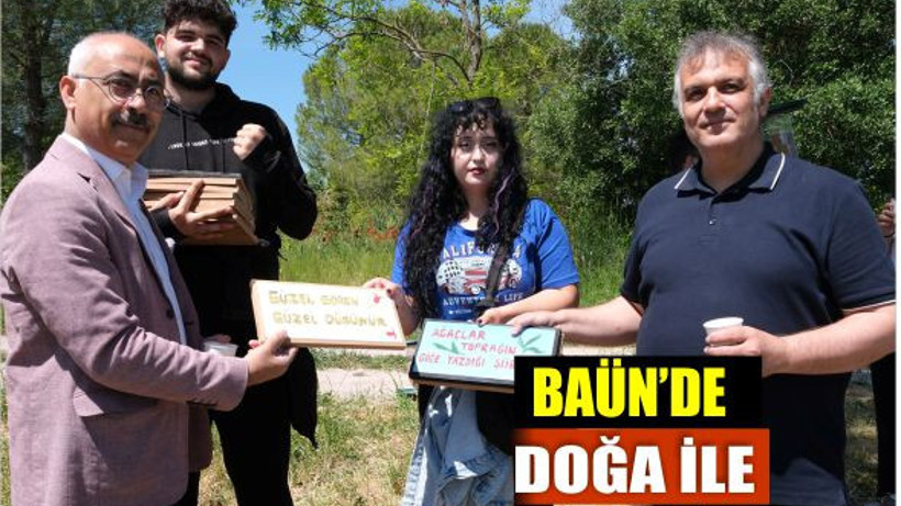 BAÜN’de Bilim, Toplum ve Doğa Aynı Masada