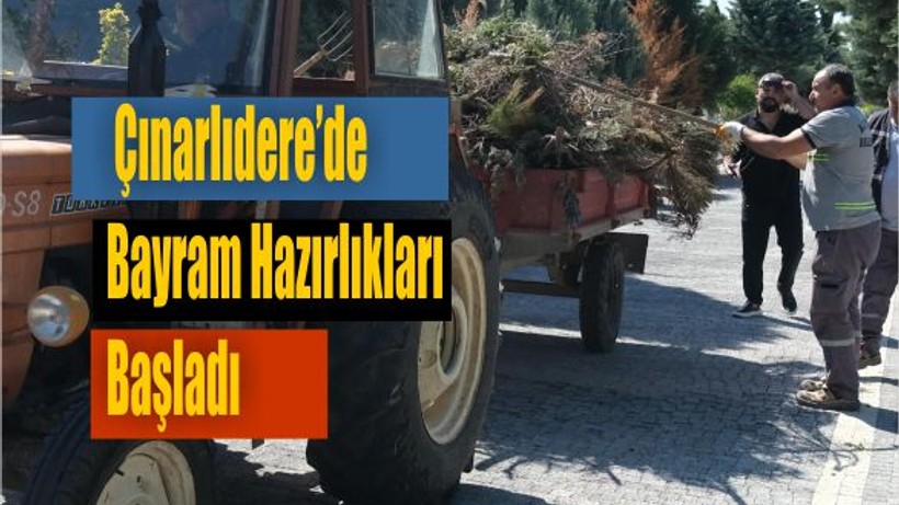 Çınarlıdere’de Bayram Hazırlıkları Başladı