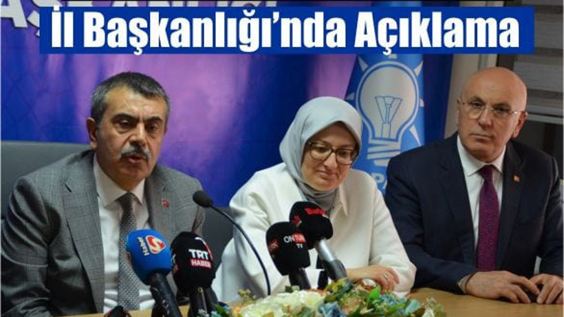 Bakan Tekin'den AK Parti İl Başkanlığı’nda Basın Açıklaması