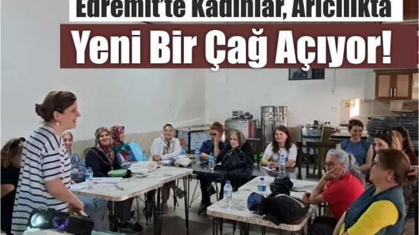 Edremit'te Kadın Arıcılar Yetişiyor