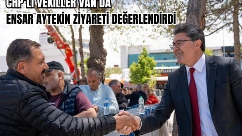 Ensar Aytekin Van’da Vatandaşlarla Buluştu