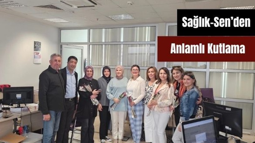 Sağlık-Sen'den Hemşirelere Vefa