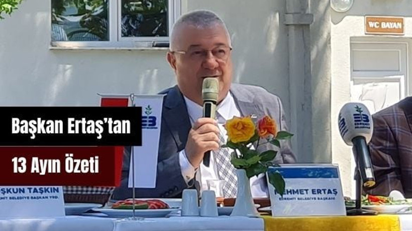 Başkan Ertaş 13 Aylık Görev Süresini Değerlendirdi