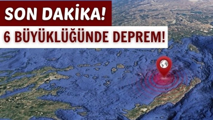 Son Dakika! Ege Denizi'nde 6 Büyüklüğünde Deprem!