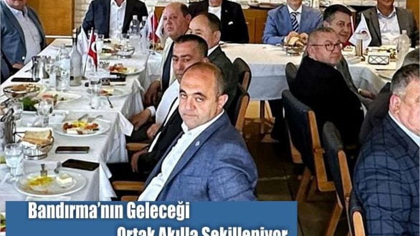 Bandırma’nın Geleceği Ortak Akılla Şekilleniyor