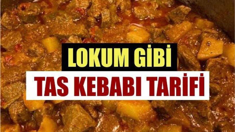 Kurban Etiyle Yumuşacık Tas Kebabı Tarifi