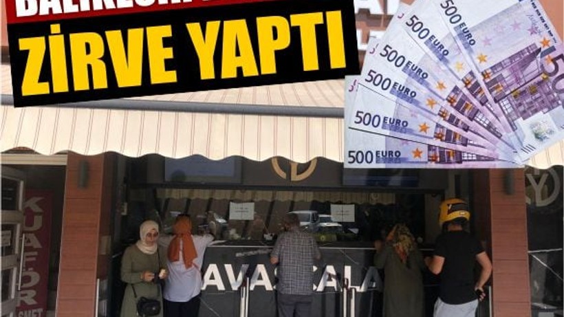 Balıkesir’de Euro Zirve Yaptı