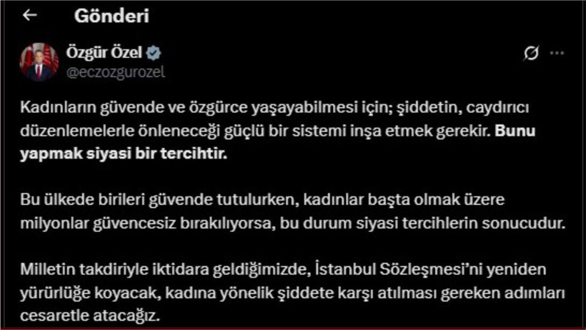 Özgür Özel’den dikkat çeken çıkış: “İstanbul Sözleşmesi geri dönecek!”