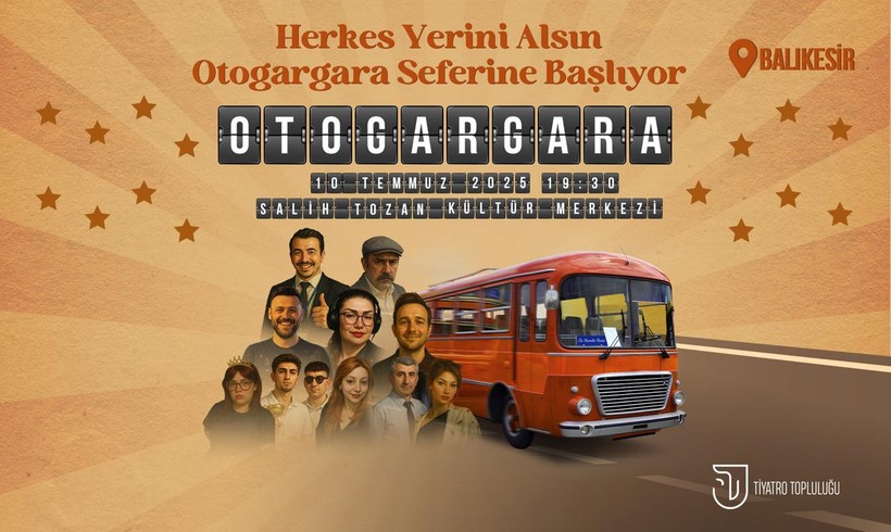 ‘Otogargara’ Balıkesir Seyircisiyle Buluşuyor