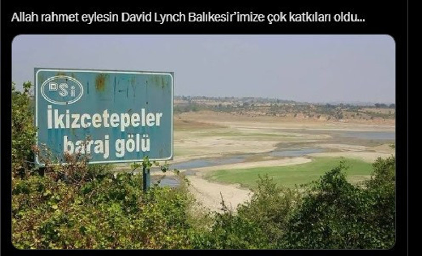Balıkesir’de İkizcetepeler Barajına David Lynch Esprisi! - 1. resim
