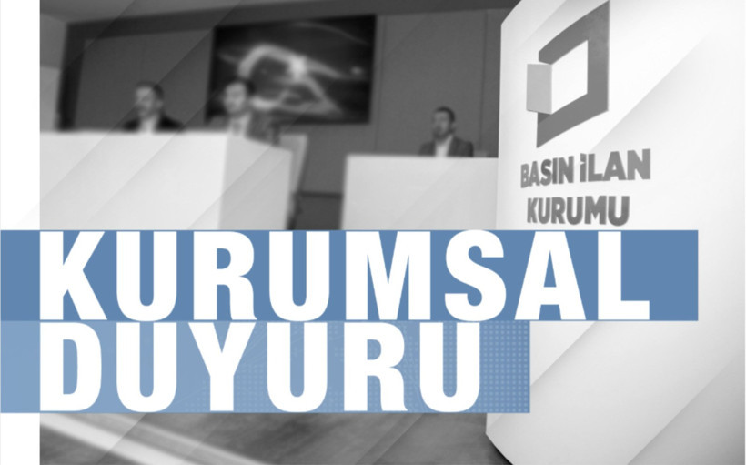 Basın İlan Kurumu’ndan Kamuoyuna Bilgilendirme 
