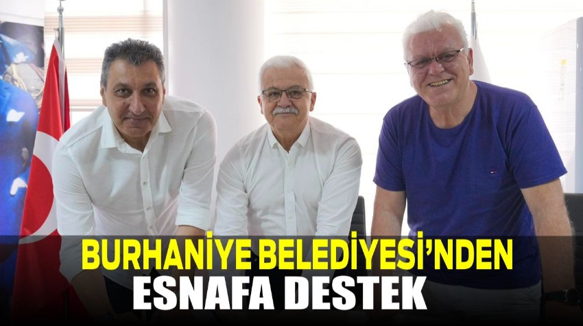 Burhaniye Belediyesi’nden Esnafa Destek
