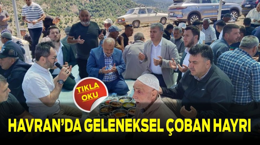 Havran'da Geleneksel Çoban Hayrı Düzenlendi