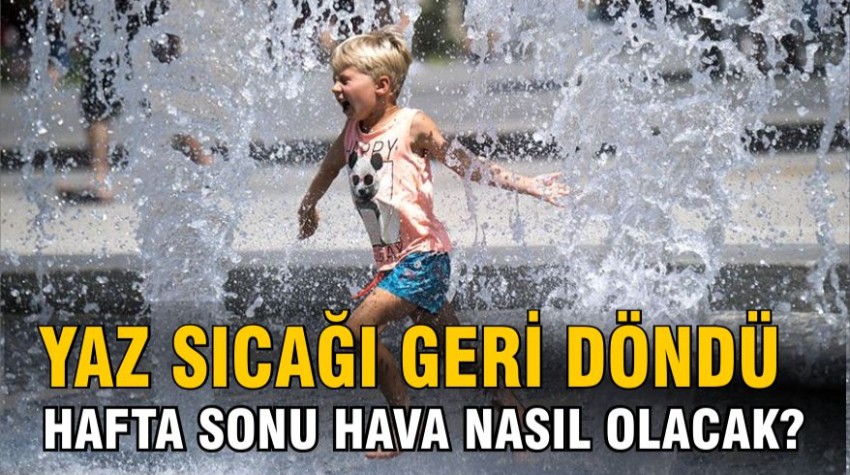 Balıkesir’e Yaz Sıcağı Geri Döndü: Hafta Sonu Hava Nasıl Olacak?