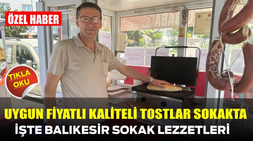 Uygun Fiyatlı Kaliteli Tostlar Sokakta!