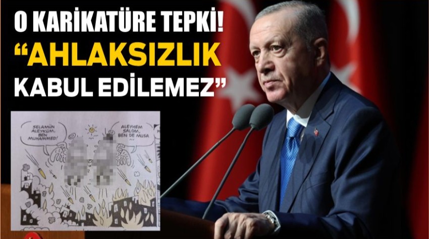 Cumhurbaşkanı Erdoğan’dan Leman Dergisi'ndeki Karikatüre Tepki