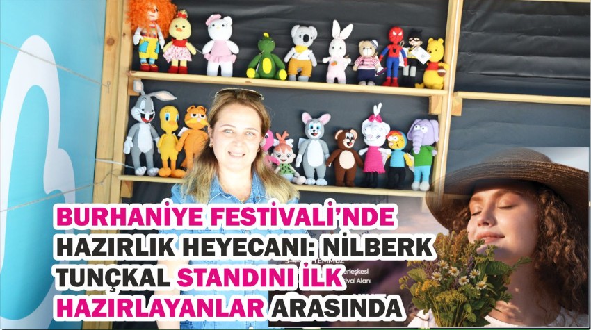 Burhaniye Festivali’nde Hazırlık Heyecanı