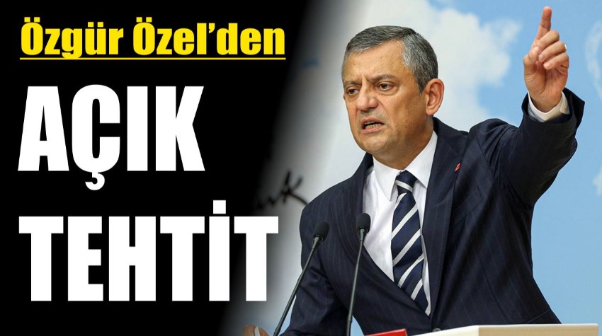 Özgür Özel’den Sert Çıkış: “Bana Bu Milleti Sokağa Davet Ettirme!”