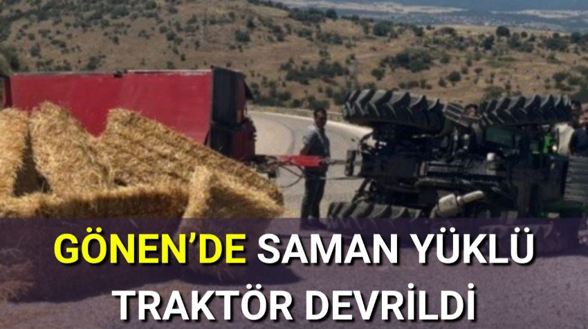Gönen’de Saman Yüklü Traktör Devrildi