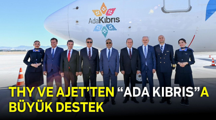 THY ve AJet’ten “Ada Kıbrıs”a Büyük Destek