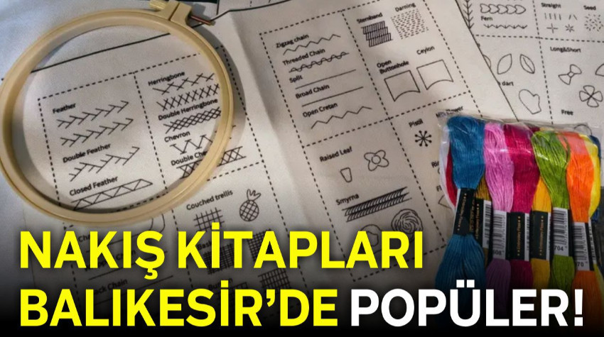 Hobi Arayışına Balıkesirlilerden Çözüm: Nakış Kitabı