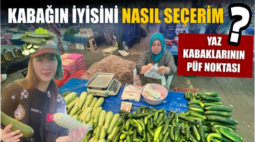 Pazarda Kabağın İyisini Nasıl Seçersiniz?