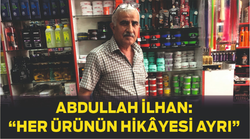 Abdullah İlhan: “30 Yıldır Kozmetiğin İçindeyim, Her Ürünün Hikâyesi Ayrı”