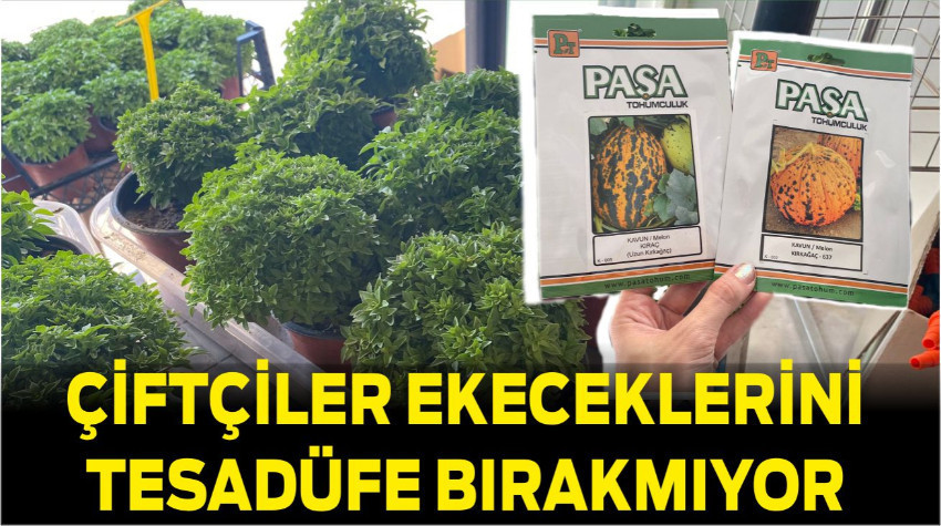 Balıkesir'de Çiftçiler Ekeceklerini Tesadüfe Bırakmıyor