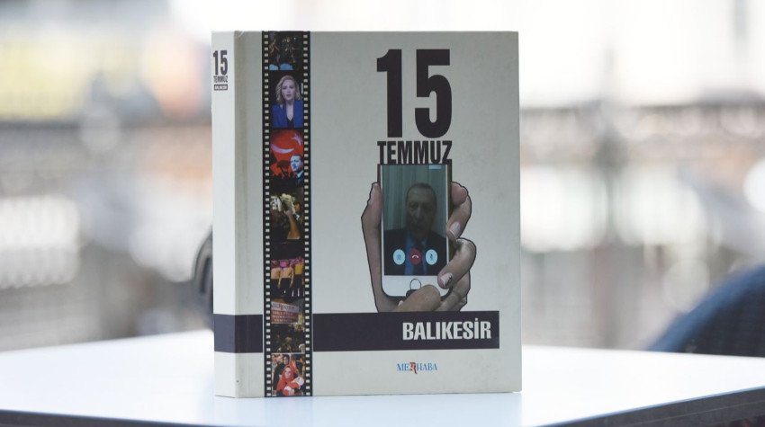 15 Temmuz Gecesini Anlatan “Balıkesir” Kitabı Alanında Tek