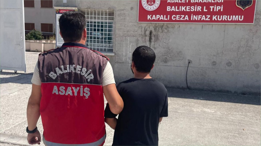 Balıkesir’de Arananlar Listesindeki İsim Yakalandı