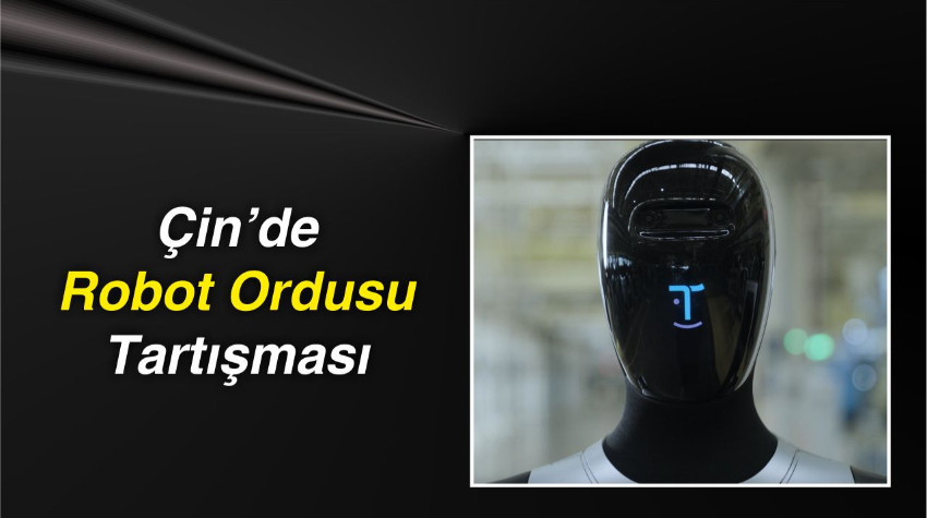 Çin’de Robot Ordusu Tartışması