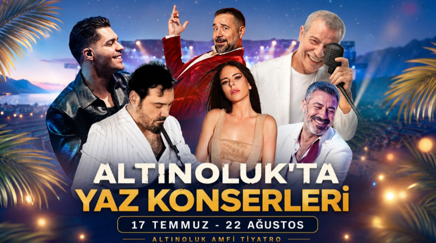 Balıkesir Altınoluk’ta 7 Yaz Konseri: Hangi Sanatçılar Geliyor? İşte Tarihler