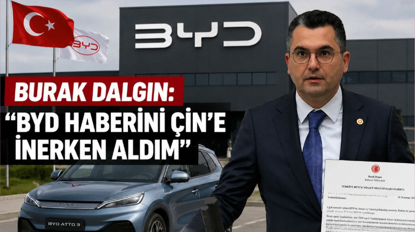 Balıkesirli Vekil Burak Dalgın'dan BYD Çıkışı