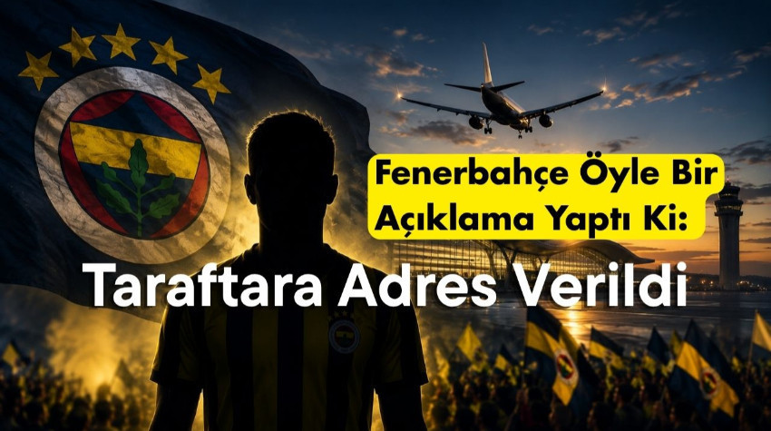 Fenerbahçe Öyle Bir Açıklama Yaptı Ki: Taraftara Adres Verildi