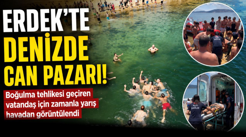 Erdek'te denizde can pazarı! Boğulma tehlikesi geçiren vatandaş için zamanla yarış havadan görüntülendi